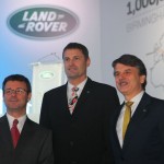 Journey of Discovery Launch: L to R - Alan Volkaerts, Operations Director,Solihull with Phil Popham Group Sales Operations Director and Dr Ralf Speth CEO of Jaguar Land Rover